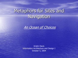Metaphors for Sites and Navigation