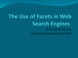 The Use of Facets in Web Search Engines