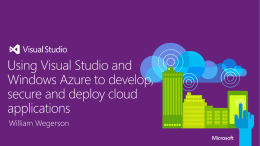 Using Visual Studio and Windows Azure to develop, secure