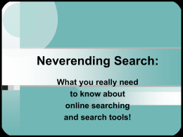 Neverending Search: Taming the Internet Search Engines