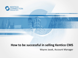 How to be successful in selling Kentico CMS