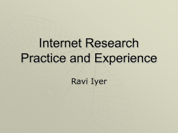Internet Research Practice and Experience