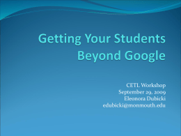 Getting Your Students Beyond Google