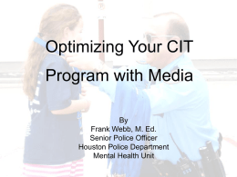 Optimizing Your CIT Program with Media