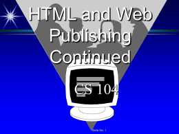HTML and Web Publishing Continued