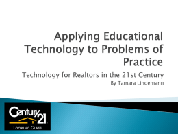 Technology for Realtors in the 21st Century Training Deck