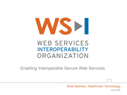 Enabling Interoperable Secure Web Services - WS-I