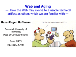 Web and Aging — How the Web may evolve to a usable technical