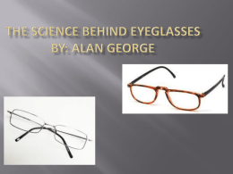The Science Behind Glasses - mrs