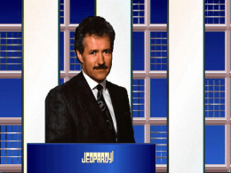Jeopardy Review for Final
