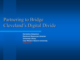 Partnering to Bridge Cleveland`s Digital Divide