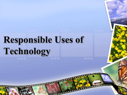 Responsible Uses of Technology