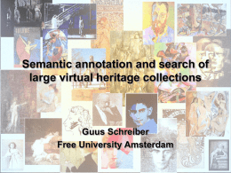 Semantic annotation and search of large virtual heritage collections