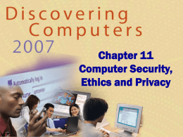Computer Security, Ethics, and Privacy