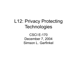 Privacy Protecting Technologies