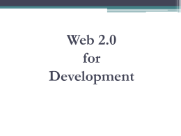 Web 2.0: Transcending Boundaries for Development or Web 2.0