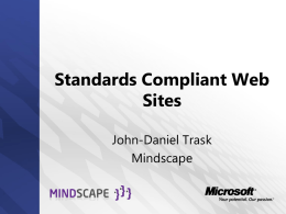 Developing Standards Compliant Websites Presentation