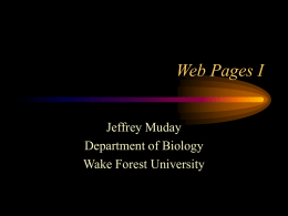 Web Pages I - Wake Forest Student, Faculty and Staff Web Pages