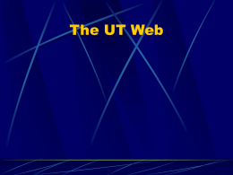 The UT Web - The University of Texas at Austin
