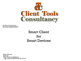 UNITE 2012 - CTC - Client Tools Consultancy