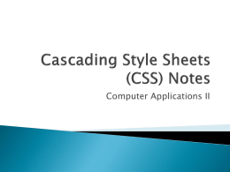 Cascading Style Sheets (CSS) Notes