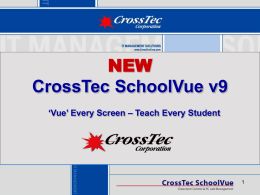 NEW CrossTec SchoolVue v9 `Vue` Every Screen