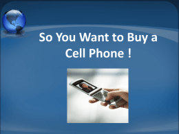 So You Want to Buy a Cell Phone?