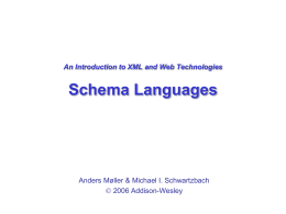 Introduction to XML and Web Technologies Schema Languages