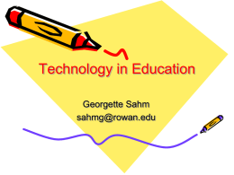 Technology: a tool for the Teacher - Rowan University