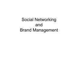 Social Networking and Brand Management
