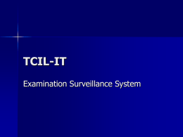 TCIL-IT Examination surveillance system.