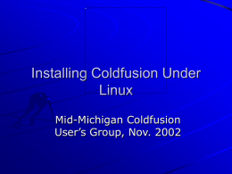 Installing Coldfusion MX on Linux - Mid