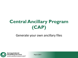 Central Ancillary Program (CAP)