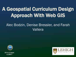 (2012, October). A geospatial curriculum design approach with Web