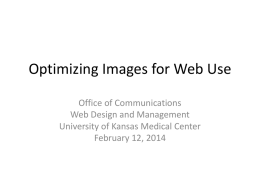 Optimizing Images for Web Use - University of Kansas Medical Center