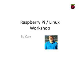 Raspberry Pi / Linux Workshop