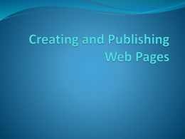 Creating and Publishing Web Pages