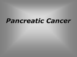Oncology - Pancreatic Cancer