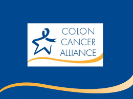 Speaker Kit PowerPoint - Colon Cancer Alliance