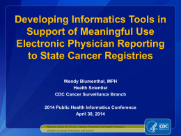 Developing Informatic Tools in Support of Meaningful Use Electronic
