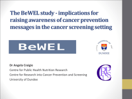 The BeWEL study - implications for raising awareness of cancer