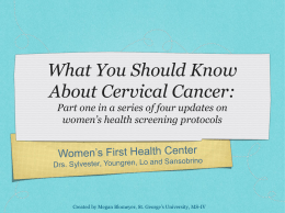 What You Should Know About Cervical Cancer