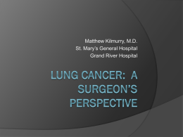 Lung Cancer: A Surgeon’s Perspective