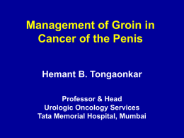 Management of Groin in Cancer of the Penis