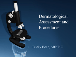 Dermatological Assessment and Procedures