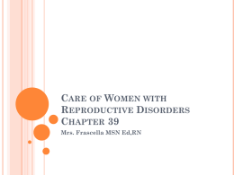 Care of Women with Reproductive Disorders
