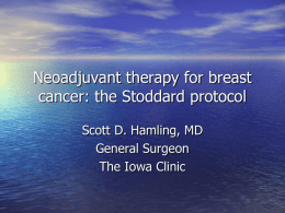 Neoadjuvant therapy for breast cancer: the Stoddard protocol