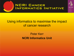 NCRI Cancer Informatics Initiative - National e