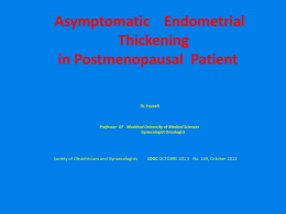 Asymptomatic Endometrial Thickening