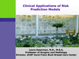 Clinical Applications of Risk Prediction Models